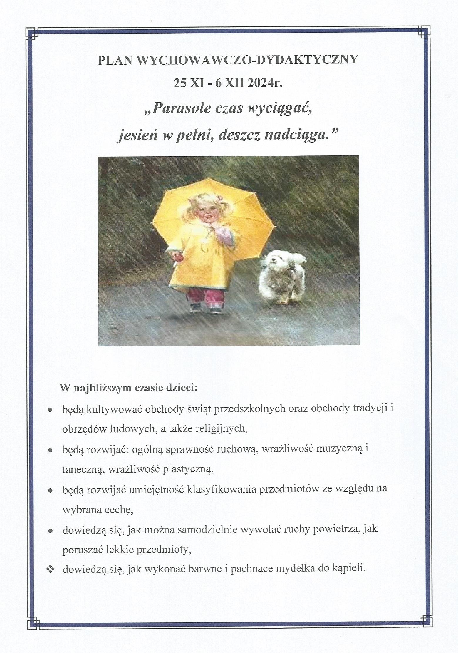 „Parasole czas wyciągać, jesień w pełni, deszcz nadciąga”