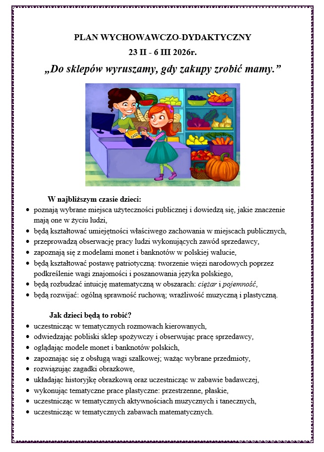 „Do sklepów ruszamy, gdy zakupy zrobić mamy”